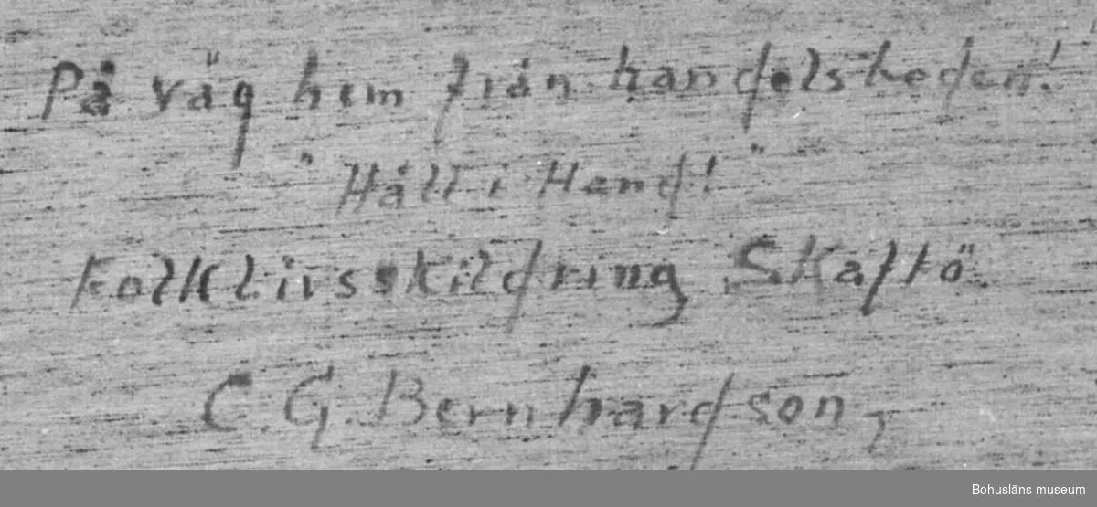 Montering/ram: RAM, * forts.: Förv. från: för etnologi och folklore. 
394 Landskap Bohuslän
594 Landskap Bohuslän

Baksidestext: 
" På väg hem från handelsboden! "Håll i Hand!"
Folklivsskildring Skaftö.
C.G. Bernhardson."

Litt.: Bernhardson, C.G. Bohuslänskt folkliv, Uddevalla, 1982, 1982, s. 128. 
Titel i boken: Snöyra

Övrig historik; se CGB001.