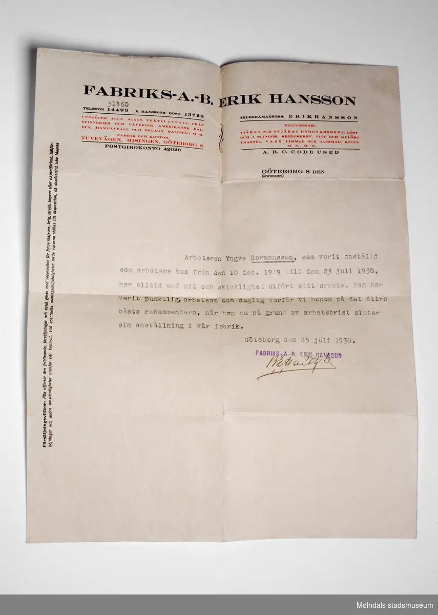 Brunt kuvert innehåller 4 st. betyg  och intyg. 1. Avgångsbetyg från Folkskolan vid Fagerhult (1920)2. Orlovssedel från Kärnhult (1928)3. Intyg av tjänst av Olof Brink i Uddevalla (1928)4. Arbetsintyg från Fabriks AB Erik Hansson, Göteborg.