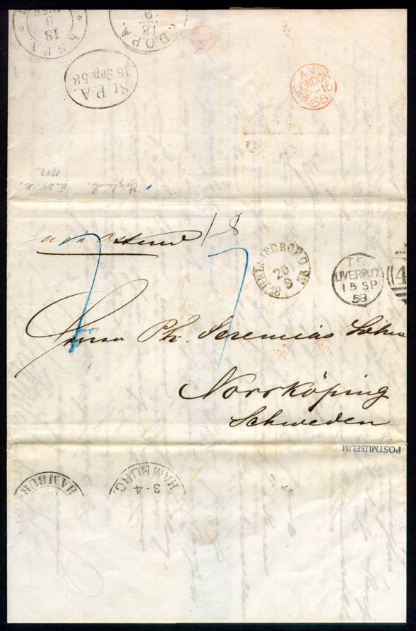 Text: Brief aus Grossbritannien nach Schweden, gestempelt Liverpool
d. 15 Sept 1858. Transitstempeln: Roter Ringstempeln London d. 16
Sept 1858, drei verschiedene Hamburgstempeln - alle - d. 18. Sept
1858 - Stadtpostamt, Schwedisches Postamt und Dänisches Oberpostamt.
Schwedischer Transitstempel Helsingborg d. 20 Sept 1858.

Albumbladet saknar föremål

Etikett/posttjänst: 1858-09-15

Stämpeltyp: Engelsk stämpel: Liverpool

Stämpeltyp: Engelsk stämpel: London

Stämpeltyp: Tre transitstämplar: Hamburg

Stämpeltyp: Transitstämpel: Helsingborg