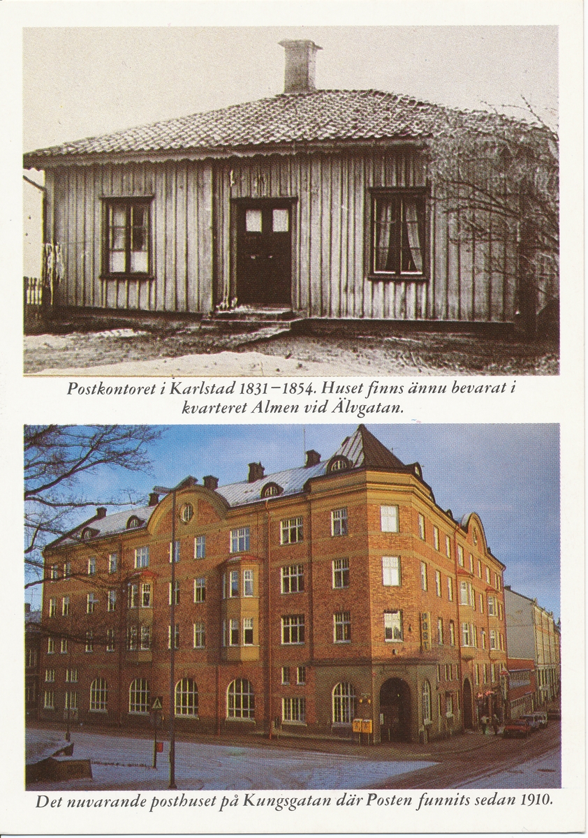 Postkontoret i Karlstad 1831-1854 respektive det nuvarande posthuset. 