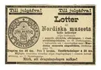 Annons för Nordiska museets lotterier, 1886. 