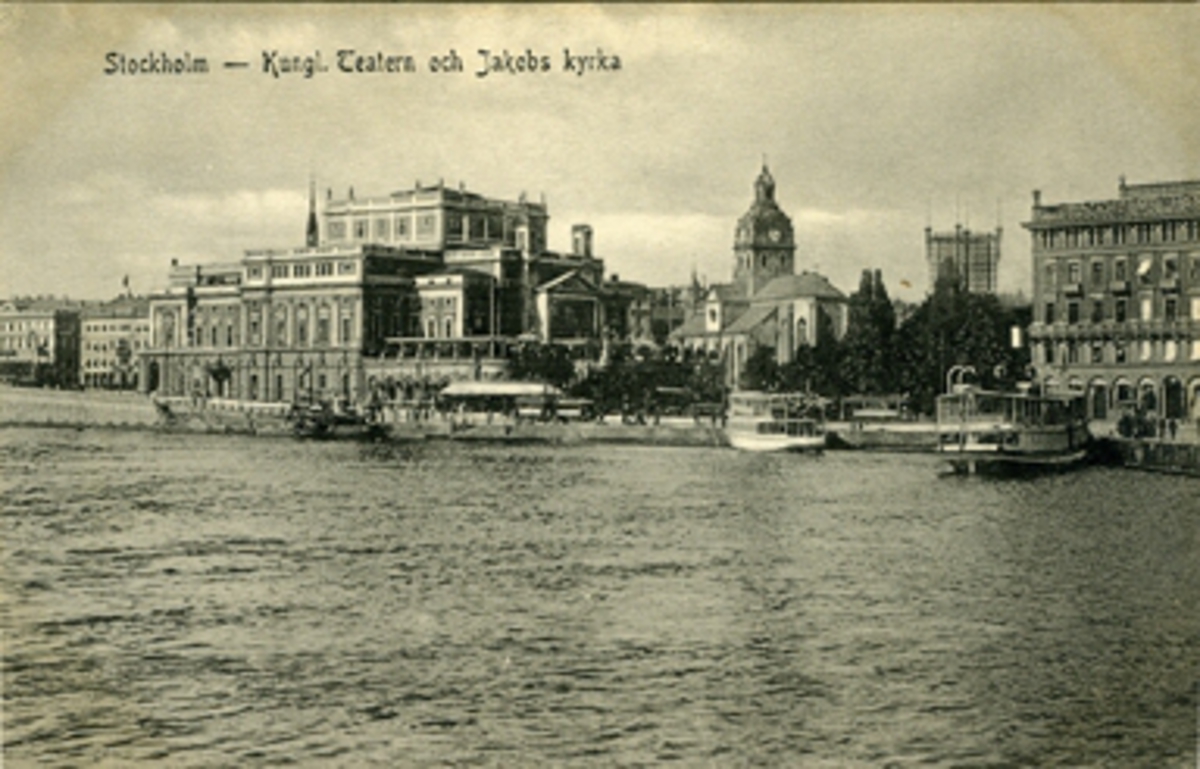 Stockholm. Kungl. Teatern och Jakobs kyrka. Förlag Nordisk Konst Stockholm. 6001/15 Import