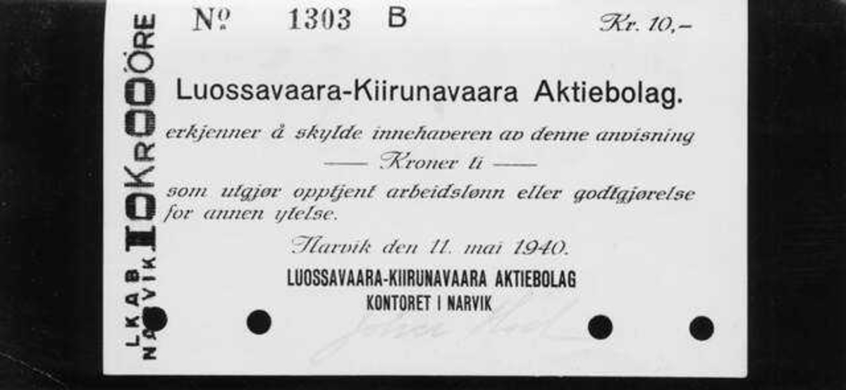 Nødpenge utstedt av Bolaget.  
LKAB


