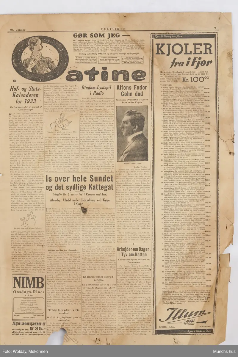 Del av avis (6 sider). Politiken 25. januar År ikke oppgitt.
Sannsynligvis brukt som mellomlegg mellom bilder i mappen.