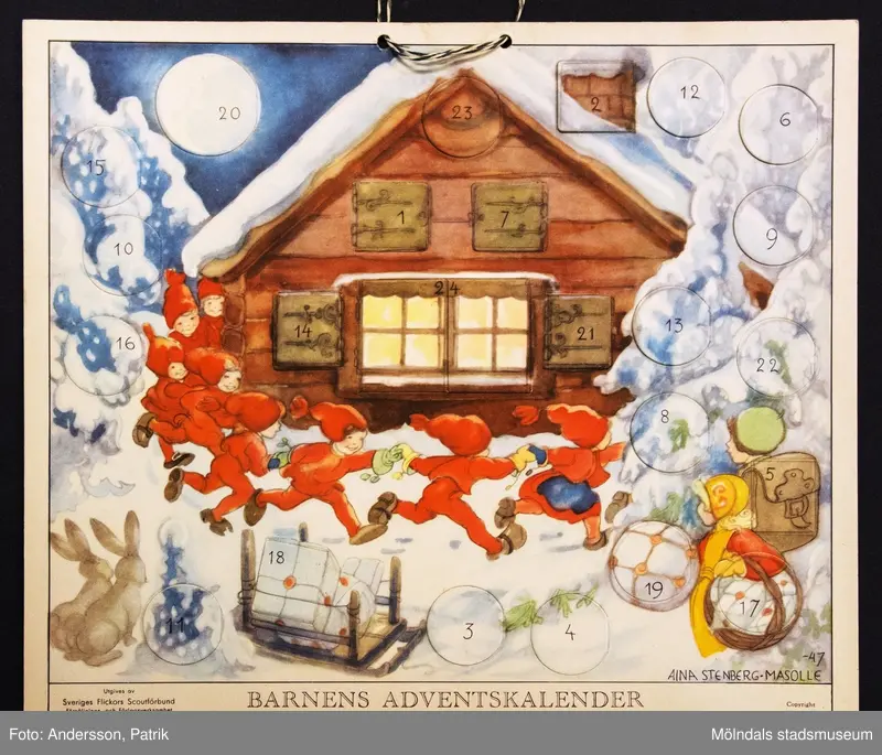 Barnens adventskalender från december 1947 utgiven av Sveriges Flickors Scutförbund. Motivet är tecknat av Aina Stenberg - Masolle. Kalendern gick i omtryck 1975.