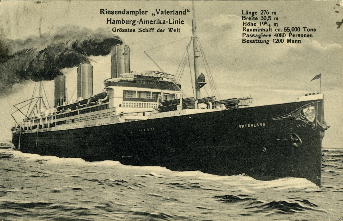Riesendampfer "Vaterland", Hamburg-Amerika-Linie, das grösste Schiff der Welt.....