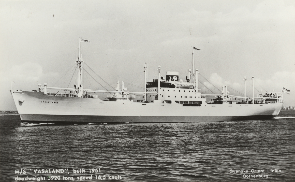 M/S "VASALAND", built 1951
deadweight 5920 tons, speed 16,5 knots
Svenska Orient Linien Gothenburg