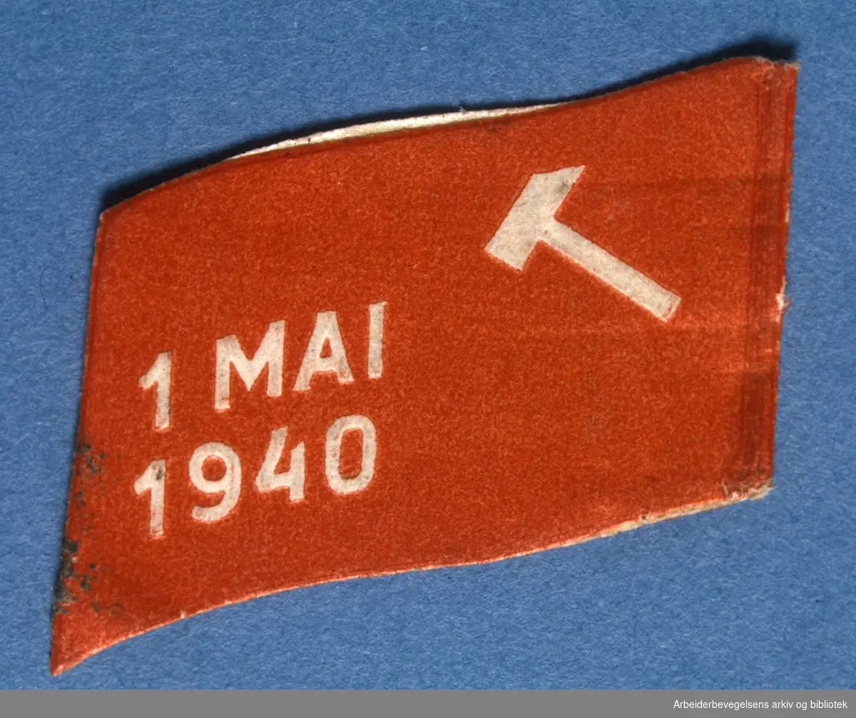Arbeiderpartiets 1. mai-merke fra 1940 (ble aldri brukt)