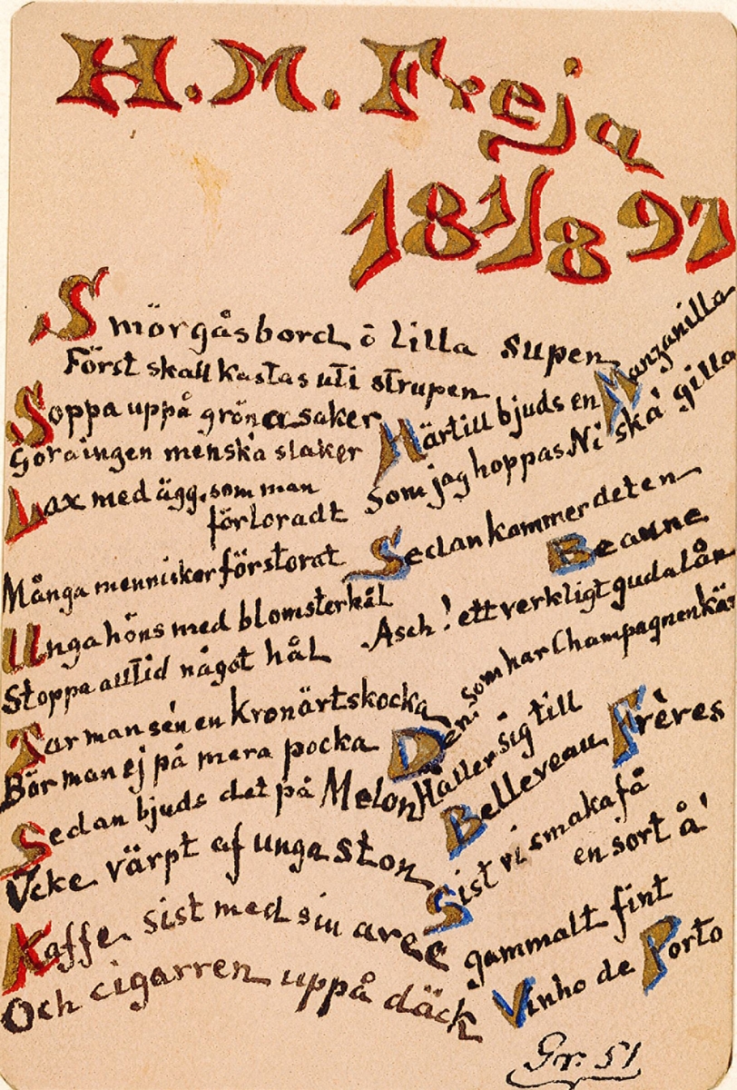 Överst står H. M. Freja 18 1/8 97 i rött och guld. Under denna står en meny på vers.