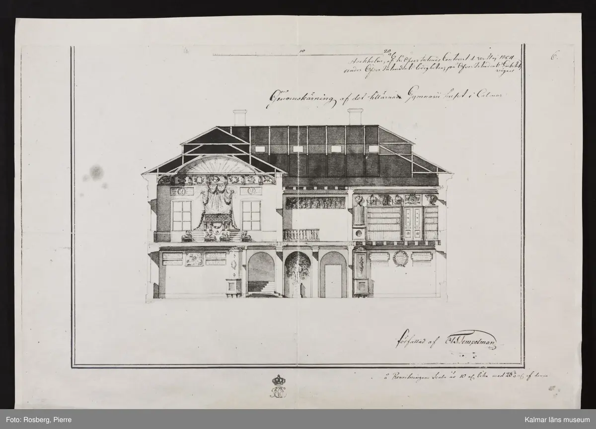 KLM 44579:10. Ritning. Byggnadsritning. 3 st. Mått: höjd 35,2 cm. bredd 49,5 cm. Material: Papper. Kopia av ritning på gymnasiehuset i Kalmar. Genomskärning. Text på ritningen: Genomskärning af det .. Gymnasiihuset i Calmar. Stockholm, af h öfverintends contour d 30 Maj 1804 under öfver intendents ledigheter, på öfverintendents embetets vägnar. Författad af O Tempelman.
