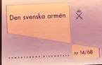 Den Svenska Armén.