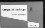 Uttagen till landslaget. Soldatens uppträdande.