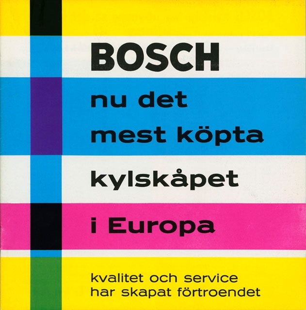 Broschyr med produktinformation om olika kylskåp från Bosch.
Robert Bosch aktiebolag, 1961

kvalitet och service har skapat förtroendet