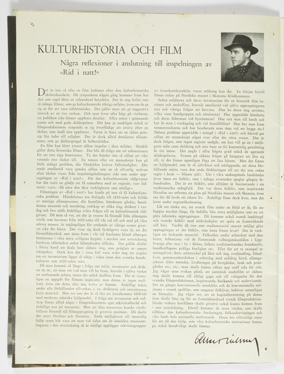 Ett häfte som beskriver bearbetningen och filmatiseringen av Vilhelm Mobergs roman "Rid i natt!". Utgiven av A,-B, Svensk Filmindustri.