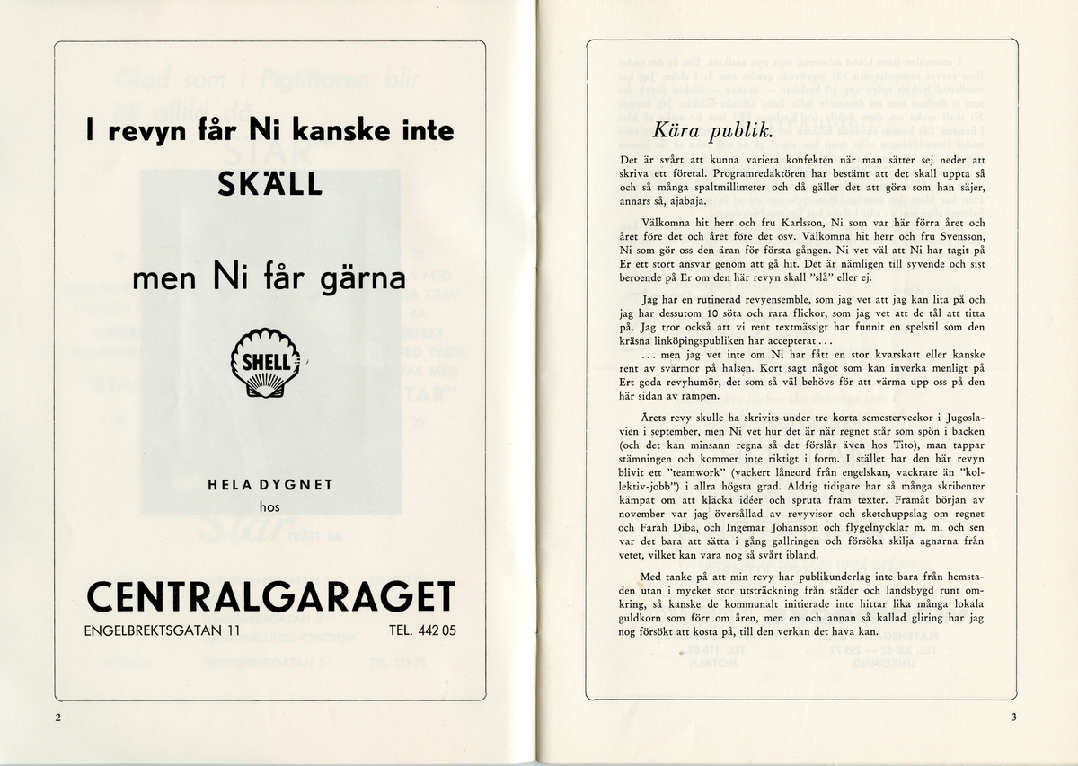 Program för "Pigtittaren" av Inge L. Franzén 1960. Framsidan är ljust gul med ett foto av en pigtittare där spegeldelen är utskuren så man ser ett foto på nästa sida av en man i frack och hög hatt. Text i rött och svart. Häftat. Inlaga på 44 sidor som innehåller information om föreställningen och annonser.
Tillstånd vid förvärv: Gott skick.