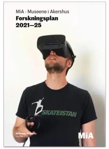 Forskningsplan 2021-25 MiA - Museene i Akershus