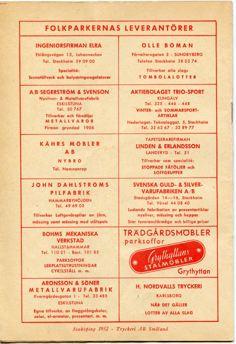 Program för Scalarevyn "Vi valsar igen" - 1952. Inlaga på 16 sidor som innehåller information om föreställningen och annonser.

Tillstånd vid förvärv: Lätt slitet.
