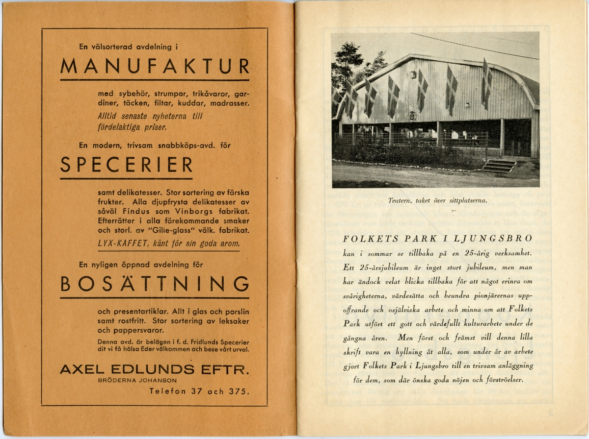 Program för Folkets Park i Ljungsbros 25-årsjubileum. Innehåller information om årets föreställningar och reklam.