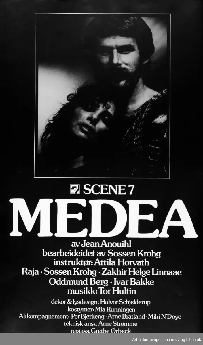 Club 7. Scene 7. Medea. Av Jean Anouilh. Bearbeidet av Sossen Krohg. Instruktør: Attila Horvath. Raja. Zakhir Helge Linnaae. Musikk Tor Hultin. U. Å. Grafisk design Torstein Nybø.