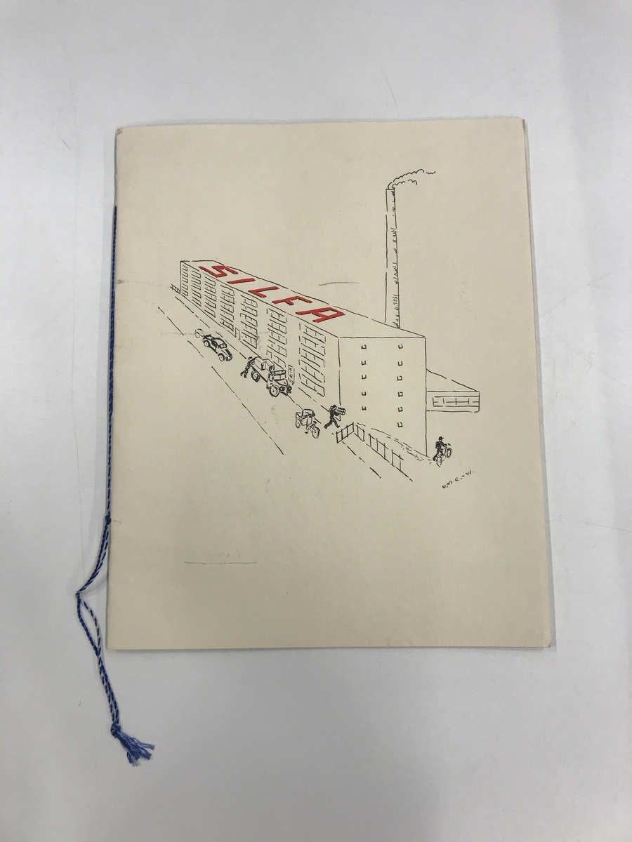 Silfa AB
Plangatan, kv Farkosten

Pärm med fotografier.
Handgjord, handillustrerad med inklistrade fotografier från olika avdelningar och produkter.

Totalt 6 fotografier, 8 sidor + omslag.

Tillverkad 1941, 
signerad (osäkert) u.m-e. -41