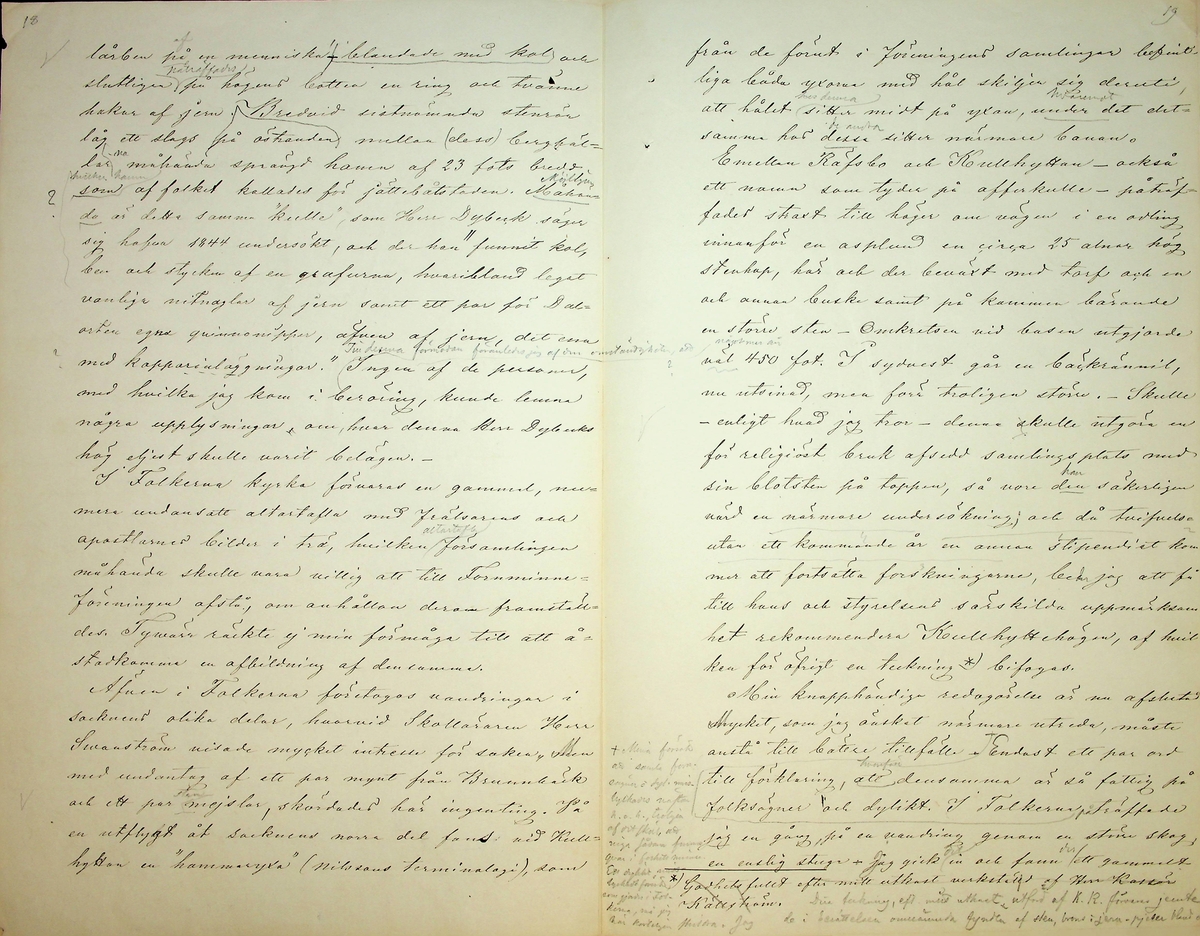 Reseberättelse över en antikvarisk resa av vik. läroverksadjunkten K.E. Roberg sommaren 1869. Daterad Falun d 20/12 1869.
Om sägner och fornminnen från By och Folkärna socknar.