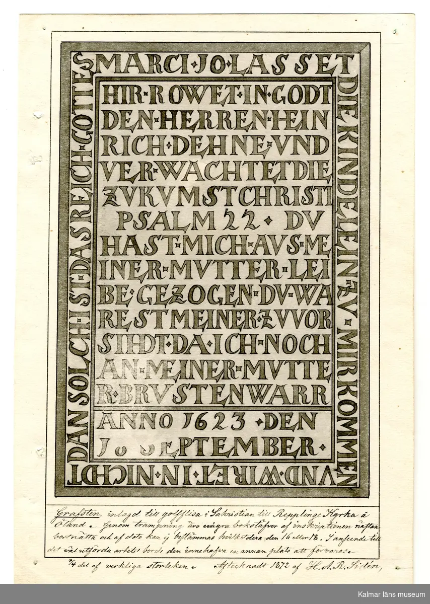 KLM 45125:56. Teckning. Av papper. Motiv föreställande gravsten från år 1623, i golvet i sakristian i Räpplinge kyrka. Signerad nedtill: Aftecknadt år 1872 af H.A.R. Sidén.