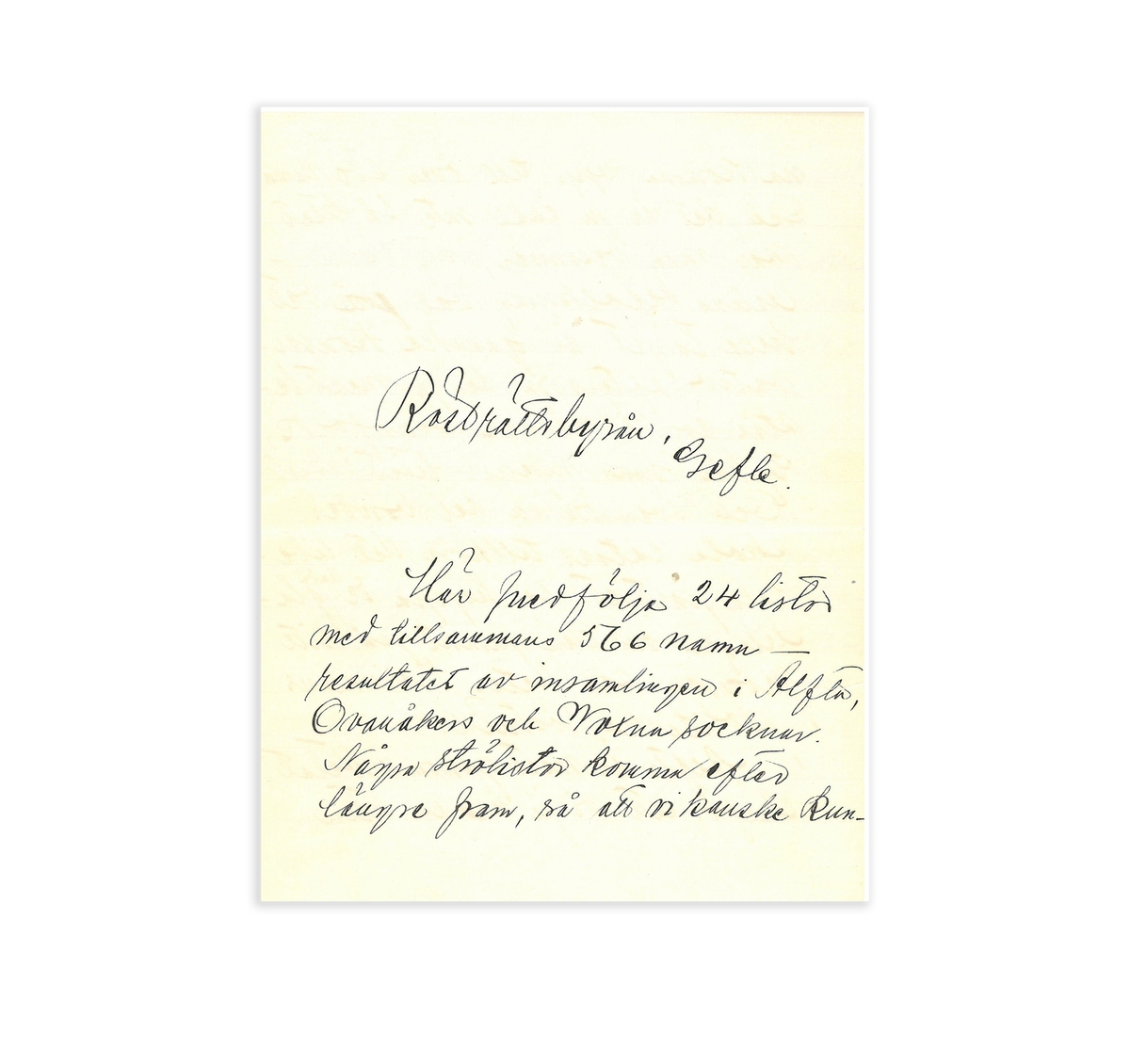 Brev från Linnéa Andersson, ordförande i Alfta FKPR (Föreningen för kvinnans politiska rösträtt) om namninsamlingen 1913 för kvinnors rösträtt. Se nedan för nedladdningsbar PDF.