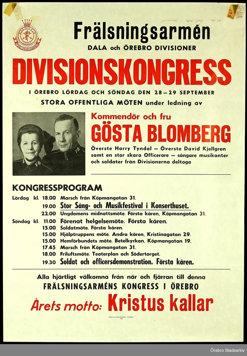 Kommendör och fru Gösta Blomberg, Överste Harry Tyndal, Överste David Kjellgren