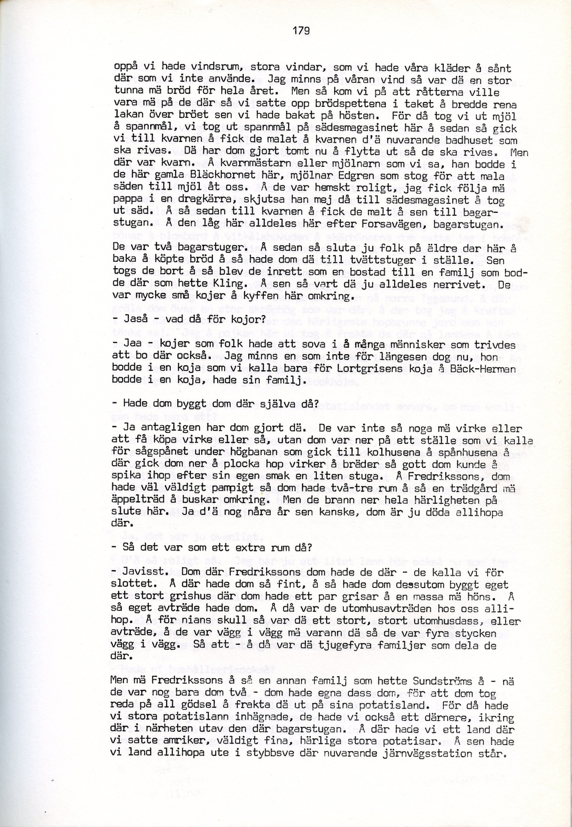 Maria Bäckman, född 1898, berättar om sina minnen från Iggesund, Hälsingland. Intervjun är utförd av Barbro Bursell 1971.