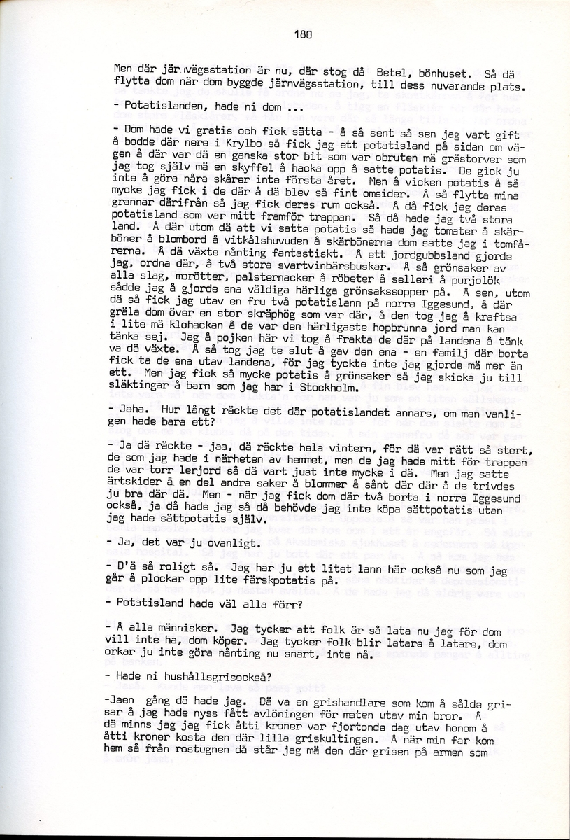 Maria Bäckman, född 1898, berättar om sina minnen från Iggesund, Hälsingland. Intervjun är utförd av Barbro Bursell 1971.