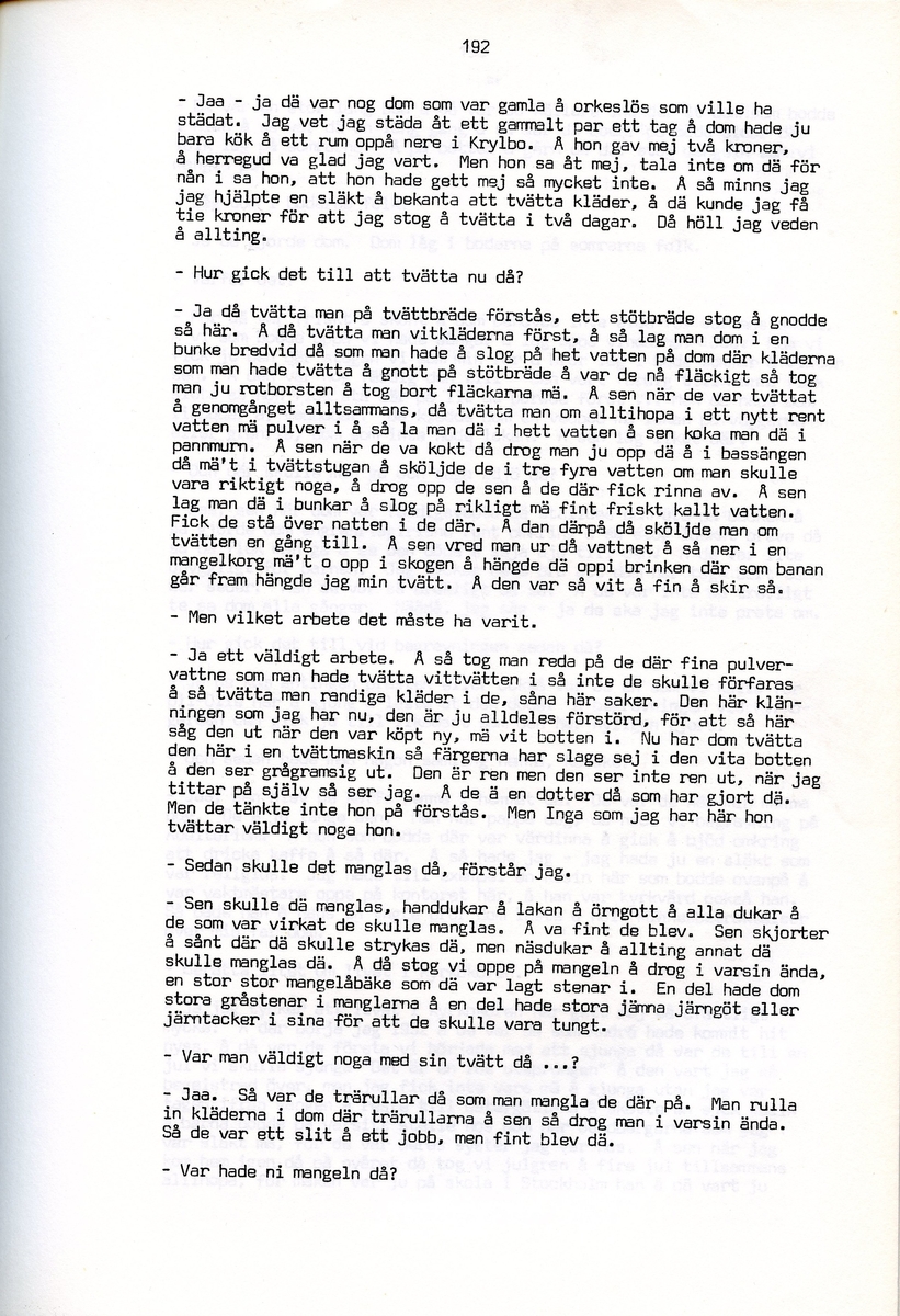 Maria Bäckman, född 1898, berättar om sina minnen från Iggesund, Hälsingland. Intervjun är utförd av Barbro Bursell 1971.