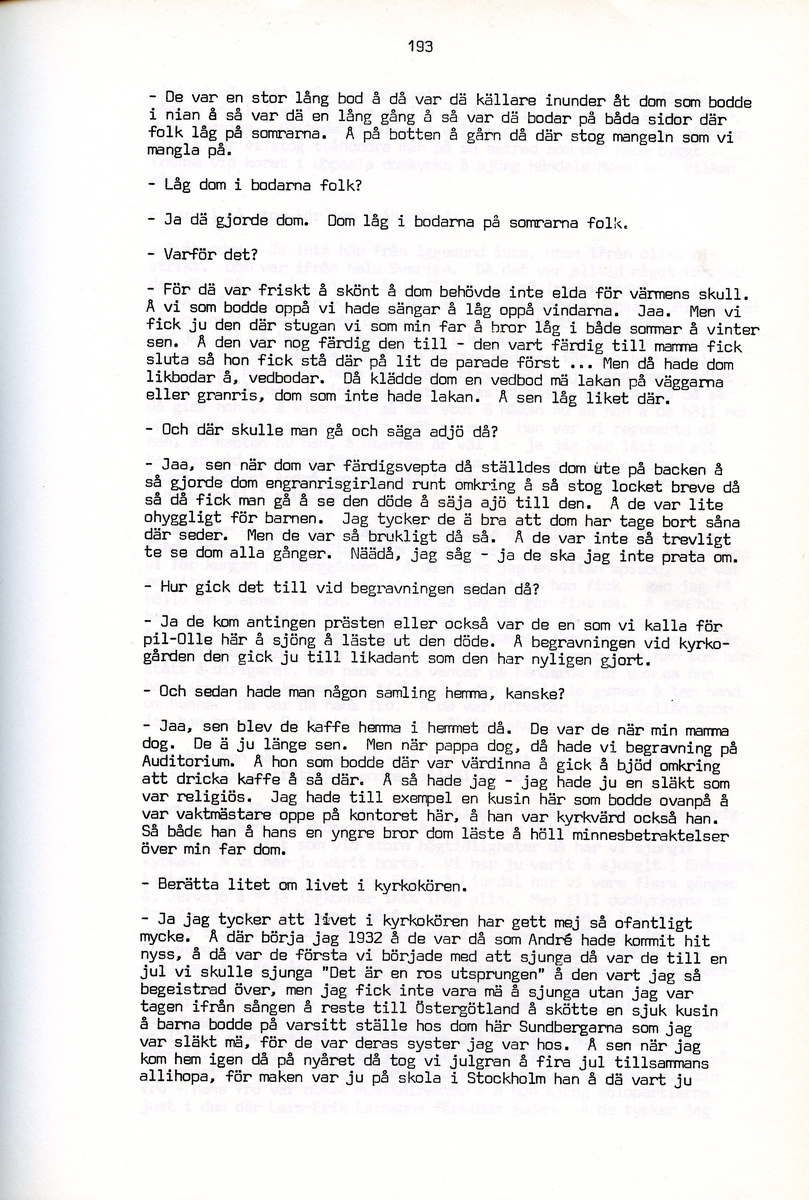 Maria Bäckman, född 1898, berättar om sina minnen från Iggesund, Hälsingland. Intervjun är utförd av Barbro Bursell 1971.