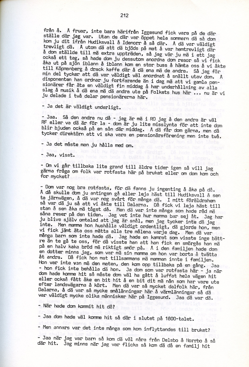 Maria Bäckman, född 1898, berättar om sina minnen från Iggesund, Hälsingland. Intervjun är utförd av Barbro Bursell 1971.