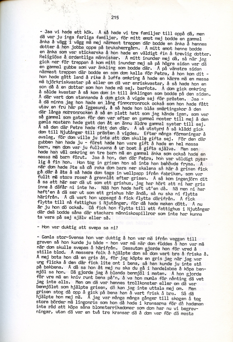 Maria Bäckman, född 1898, berättar om sina minnen från Iggesund, Hälsingland. Intervjun är utförd av Barbro Bursell 1971.