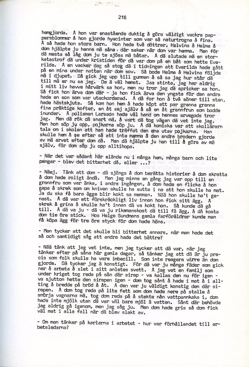 Maria Bäckman, född 1898, berättar om sina minnen från Iggesund, Hälsingland. Intervjun är utförd av Barbro Bursell 1971.