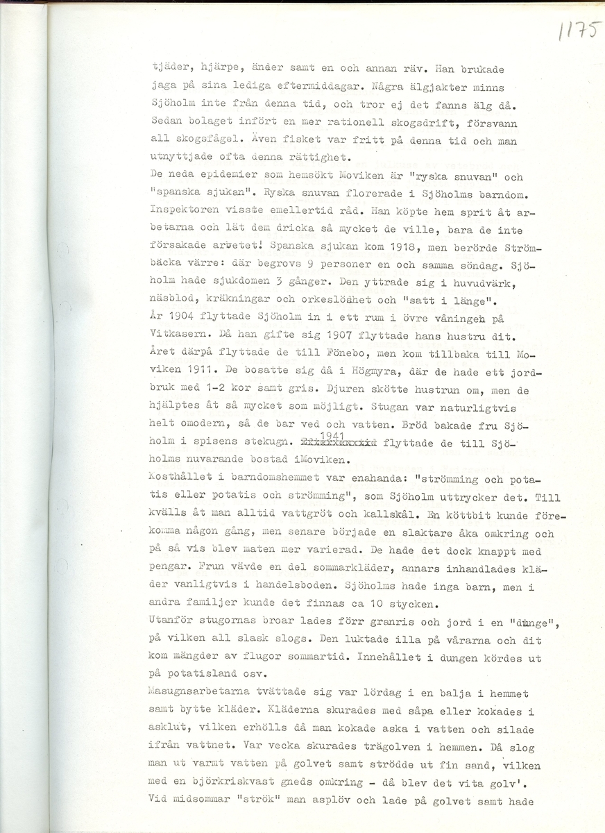 Med Oskar Sjöholm, född 1881. Sammanfattning av en intervju med Oskar Sjöholm och hans uppväxt i Moviken, Hälsingland. Intervjun är utförd år 1969 av Barbro Bursell.