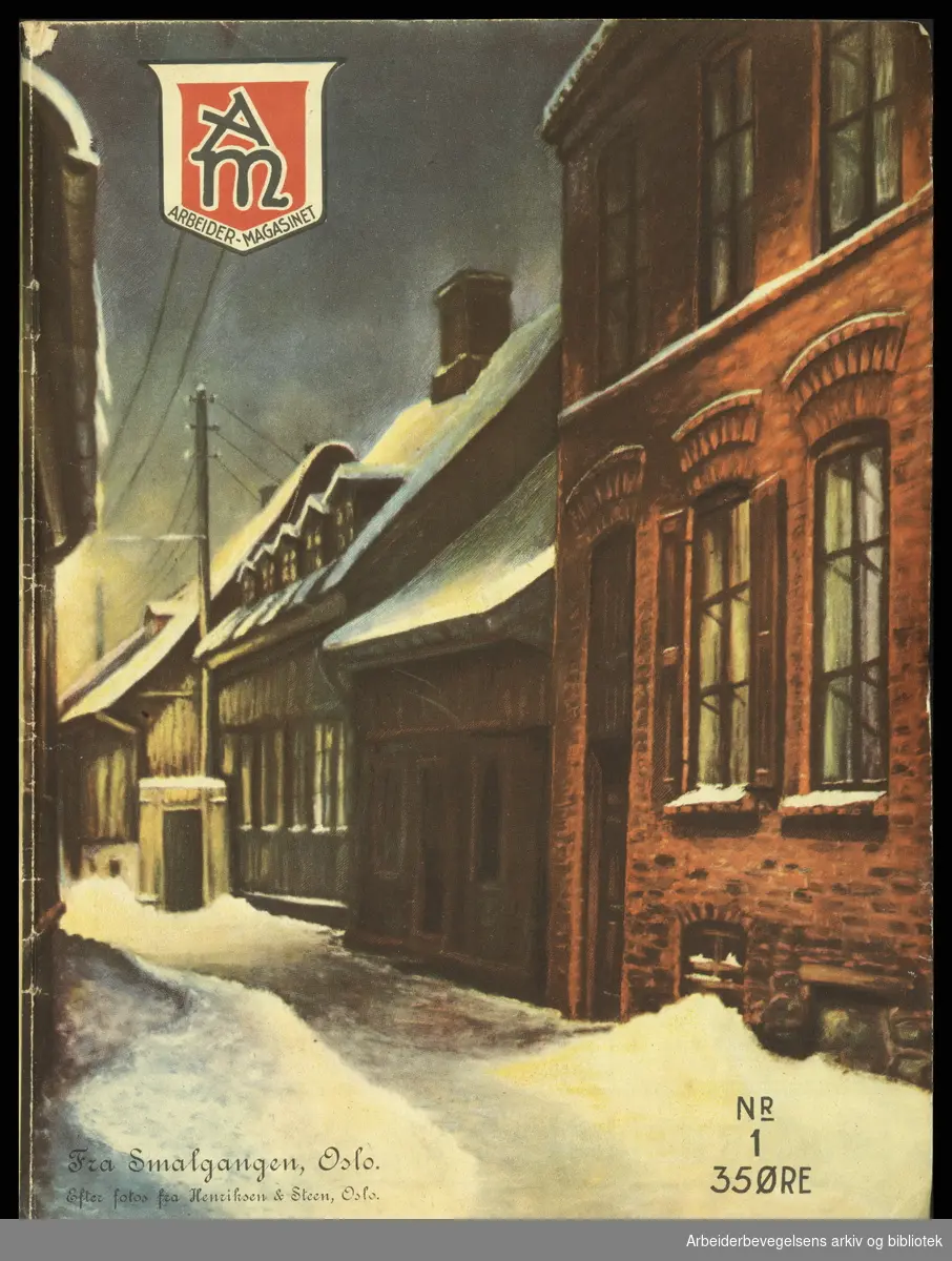 Arbeidermagasinet - Magasinet for alle. Forside. Nr. 1. 1933. "Fra Smalgangen i Oslo". Fotograf Henriksen & Steen.