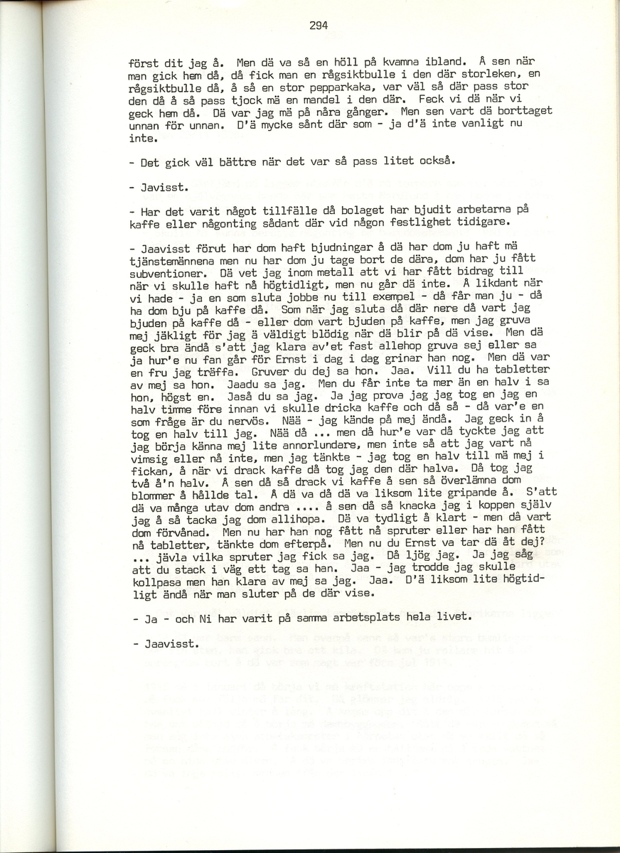 Ernst Karlsson, född 1901, berättar om sina minnen från Iggesund, Hälsingland. Intervjun är utförd av Barbro Bursell 1971.