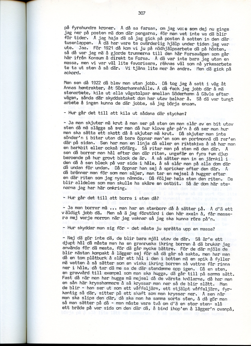 Edvard Pettersson, född 1898, berättar om sina minnen från Iggesund, Hälsingland. Intervjun är utförd av Barbro Bursell 1971.