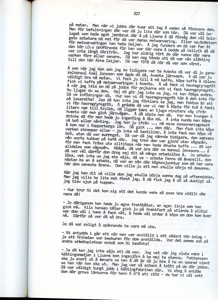 Edvard Pettersson, född 1898, berättar om sina minnen från Iggesund, Hälsingland. Intervjun är utförd av Barbro Bursell 1971.