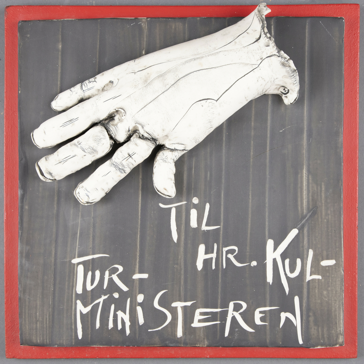 Til Hr. Kul-Tur-ministeren [Blandet teknikk]