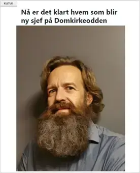 Forsiden på en nettartikkel med tittelen "Nå er det klart hvem som blir nye sjef på Domkirkeodden", under er et bilde av en mann mot en grå bakgrunn, mannen har et fyldig skjegg og et varmt ansiktsutrykk