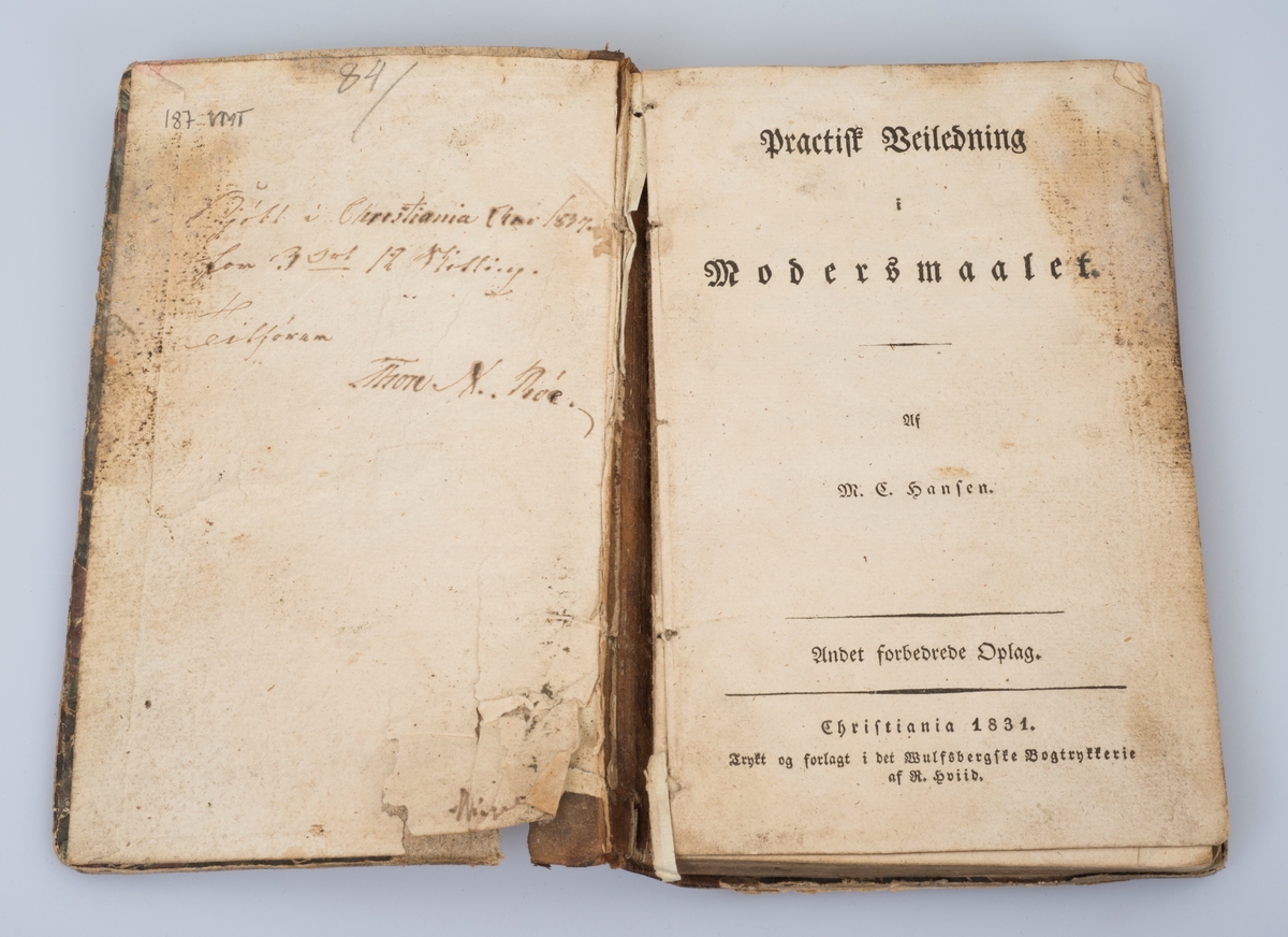 M. C. Hansen: Practisk Veiledning i Modersmaalet. Andet forbedrede Oplag. Christiania, 1831.