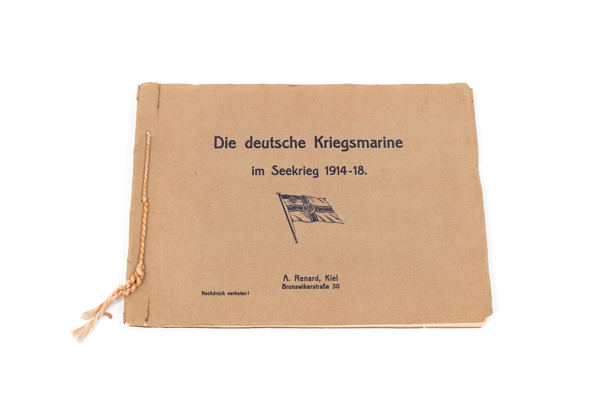 Album "Die deutsche Kriegsmarine im Seekrieg 1914-18" A. Renard, Brunswikerstrasse 30, Kiel Foto A. Renard