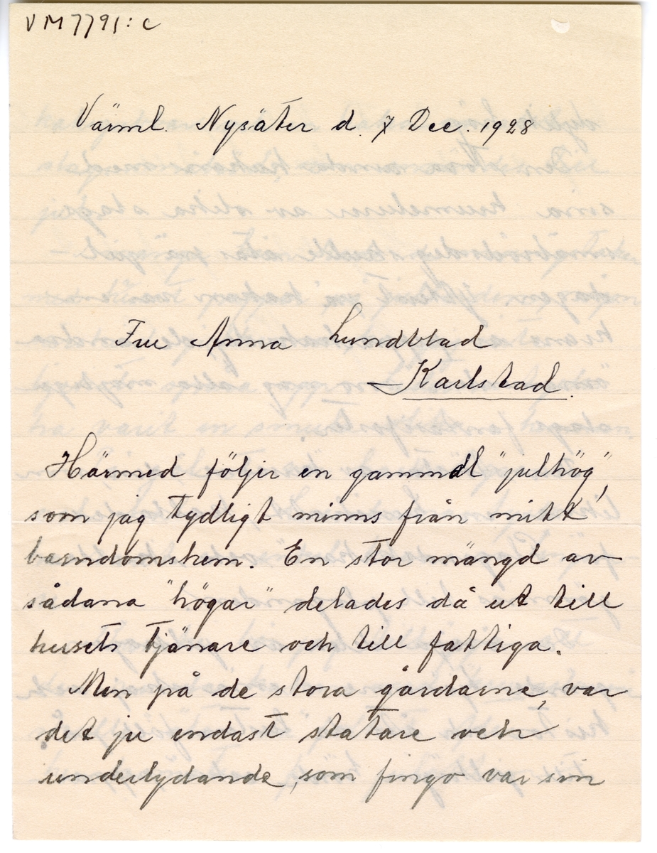 Brevsamling från skilda personer i Värmland rörande gamla julseder.
:3 Maja Bergvall, Värmland, Nysäter 7/12 1928.