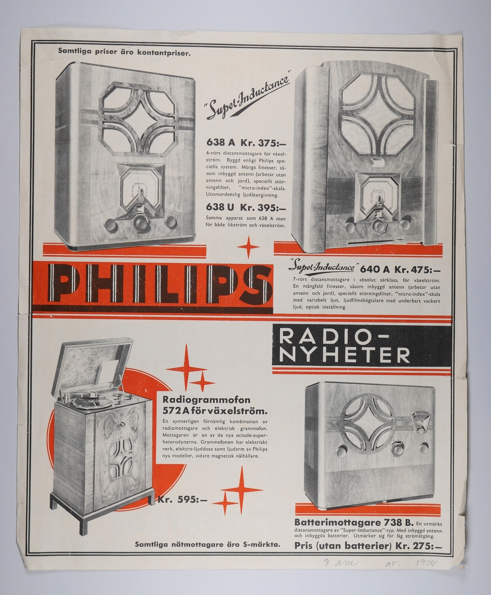 Reklamblad som varit inbladade i Alingsås Tidning.

1.  'Philips, vi tillönska god radio-jul'
Återförsäljare Elektromontage, Thyrelius & Westerdahl, Alingsås.
Medföljde AT i december 1934.

2.  'Philips, radionyheter'
Återförsäljare dito.
Medföljde AT 9 november 1934.

3.  'Harmoni uppnådd!. LuxorRadio.
Återförsäljare Torins, Alingsås.
Medföljde AT 1937.

Samtliga med tryck på båda sidorna, färgtryck.