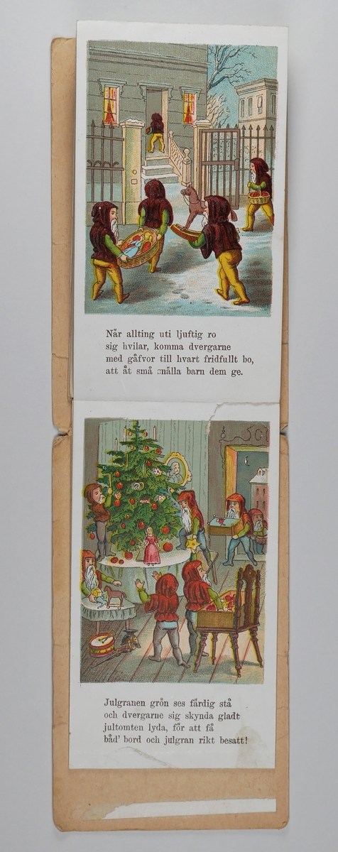 Jul- och gratulationskort.

1. Julalbum med 12 illustrationer i färg och 12 julverser.
Dragspelsvikning.
Joseph Leja's Exposition Stockholm
Joseph Leja var ett varuhus i Stockholm på 1800-talets andra hälft.

2. Gratulationskort med illustration av röd, rosa och vit nejlika.
Rörliga delar men trasigt.
På baksidan står: 
'af Moster Emma 1886'