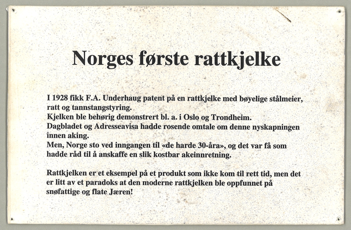 Ein kjelke med ratt, bøyelege meier og tannstagstyring.