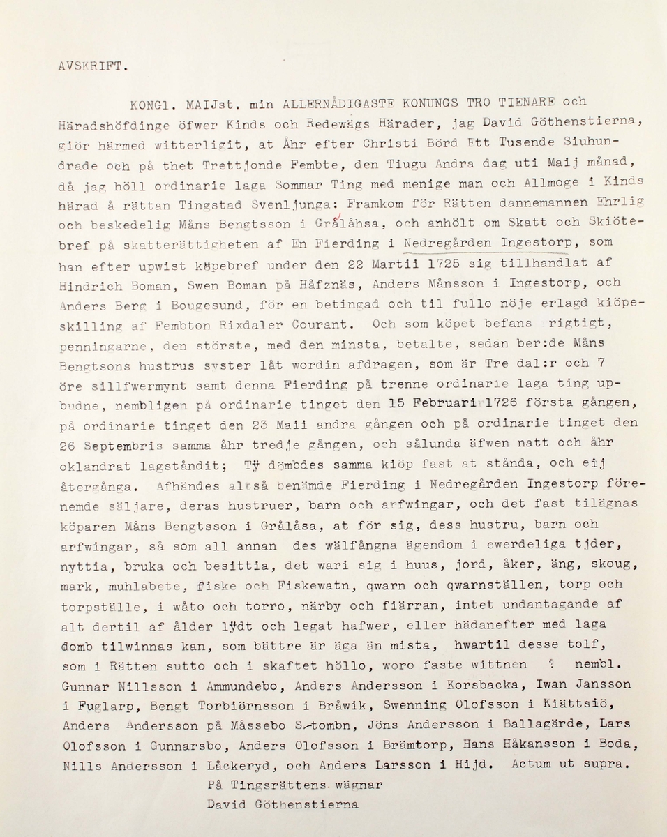 Fastebrev utfärdat å 1/4 Nedregården, Ingestorp i Svenljunga d. 22/5 1735 af David Göthenstierna. Beigefärgat pappersark med handskriven svart text och stämplat med rött lacksigill.