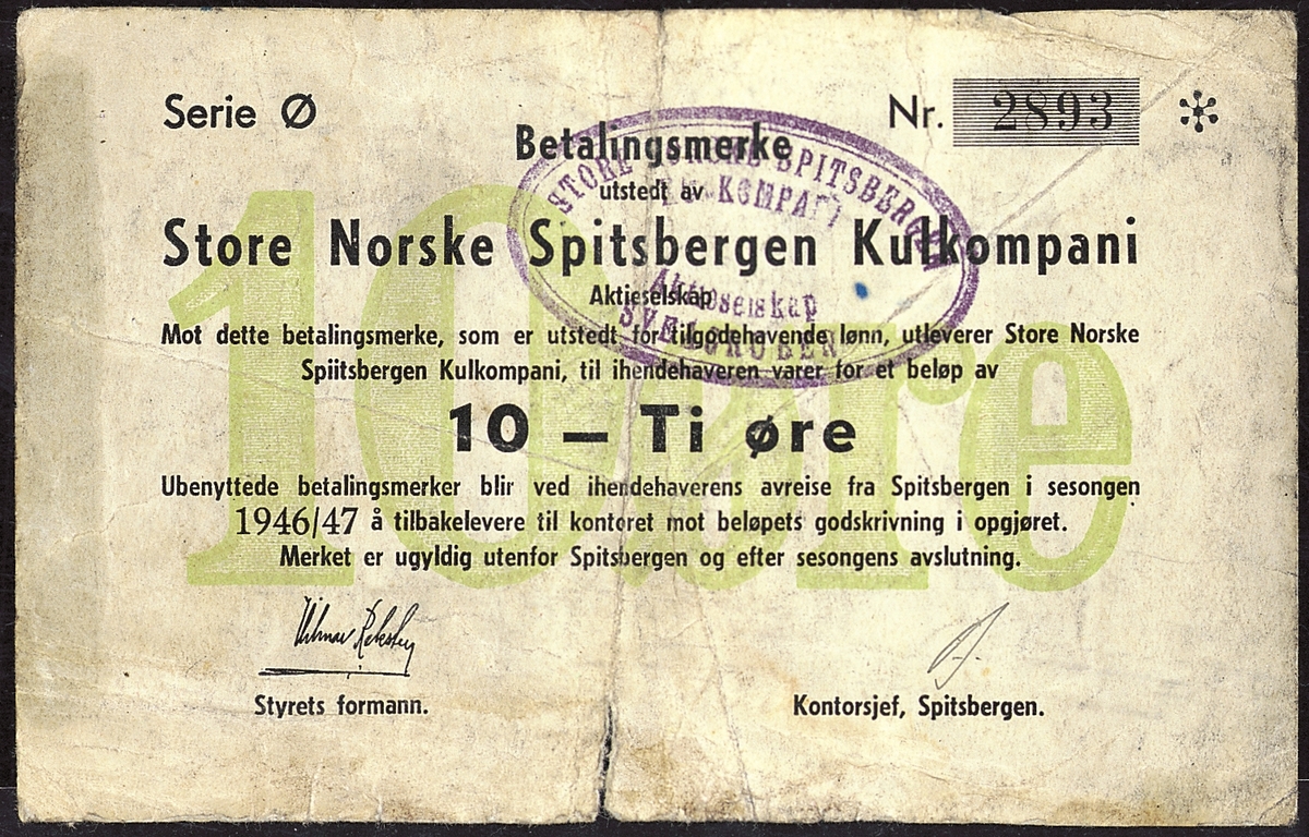 Betalingsmerke utstedt av  Store Norske Spitsbergen Kullkompani.

